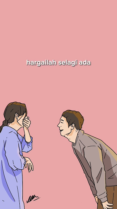 Menghargai pasangan #quotes #pasangan #cinta #hubungan 🎙️feelincoffee