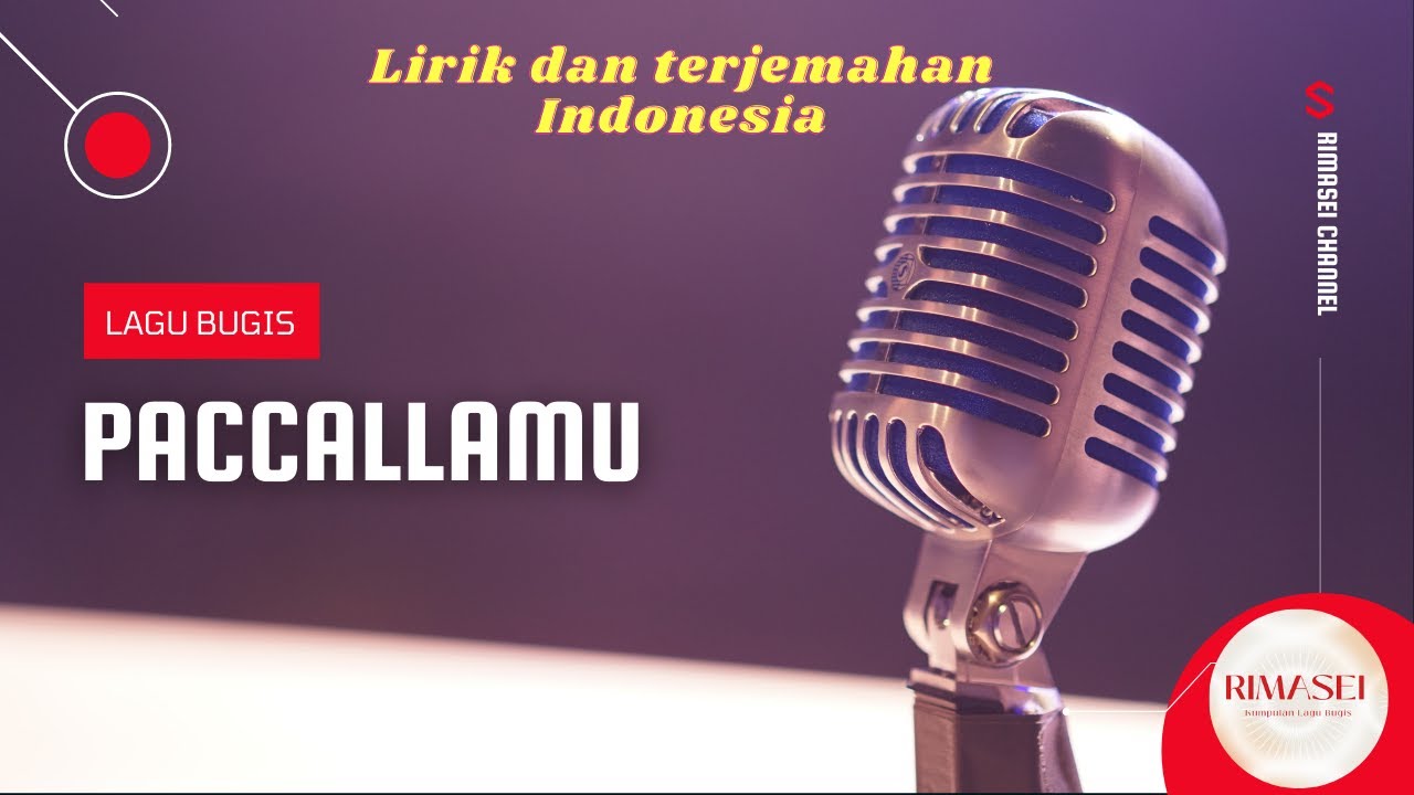 Paccallamu - Lirik dan Terjemahan (Lagu Bugis)