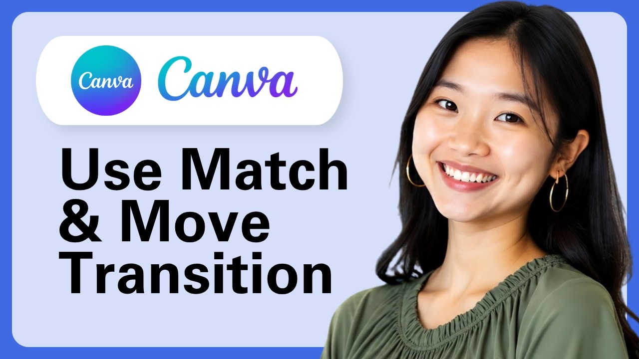 How To Use The Match & Move Transition In Canva - YouTube