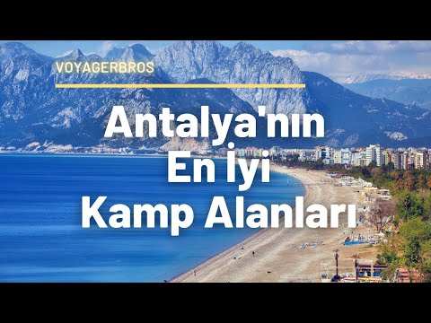 Antalya'nın En İyi Kamp Alanları