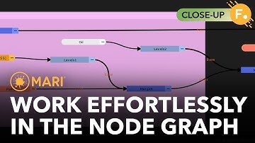Mari 7.0 | Work Effortlessly in the Node Graph