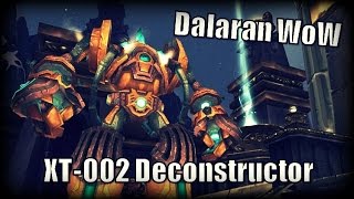 Dalaran WoW - XT-002 Deconstructor