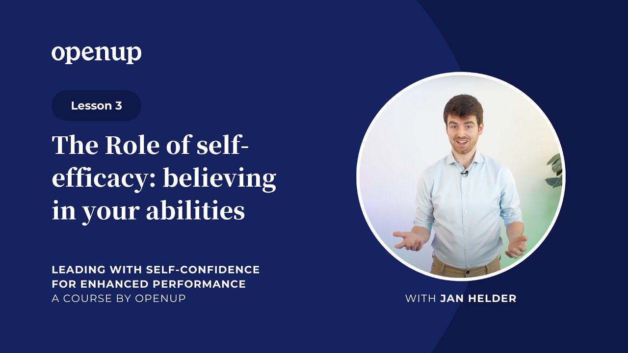 Leading with Self-confidence (3) | The Role of Self-efficacy in ...