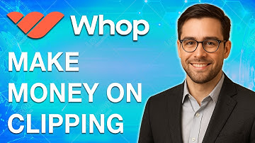 How To Make Money On Whop Clipping [2025 Guide]