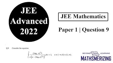 JEE Advanced 2022 | Paper 1 | Q9 | Mathematics | Definite integration