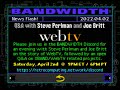 XBAND/WebTV Q&amp;A with Steve Perlman and Joe Britt - B∀NDWIDTH - 2022-04-02