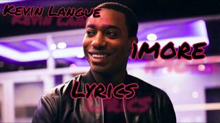 Kevin Langue - 1MORE (Lyrics)