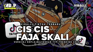 ⛔DJ CIS CIS FAJA SKALI VERSI KOPLO BAJIDORAN || COVERMR.PSTUDIO || KENDANG SUNDA 
