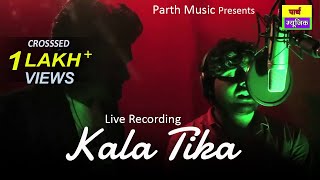 Live Recording Kala Tikka | TR Music | Pradeep Sonu | Kaale Jhanswa | Tarun Panchal