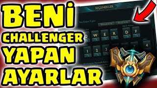 CHALLENGER LOL AYARLARIM VE BİLİNMEYEN TUŞLAR !!!
