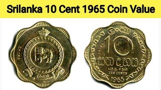 Srilanka 10 Cent 1965 coin value | coin price 10$ | Valuable coin
