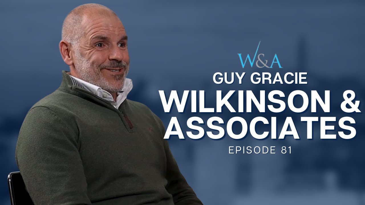 Wilkinson & Associates - Guy Gracie | Edinburgh Business Stories Ep81