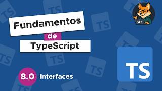 Typescript desde cero #8 - Interfaces