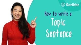 How to Write a Topic Sentence | Scribbr 🎓