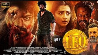 Leo - full movie hindi dubbed | Vijay thalapathy | Arjun sarja | Sanjay dutt