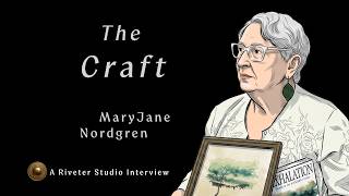MaryJane Nordgren: The Craft β Her Writing Process