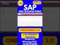 SAP SuccessFactors Onboarding 2 0 Training Online Class 20 9th Jan 2026 #sapsuccessfactorstraining
