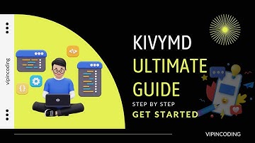 KivyMD Tutorial: The Ultimate Guide for Beginners