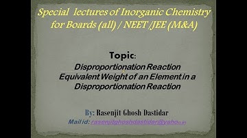 Disproportionation Reaction | Determination of equivalent weight from Redox reaction
