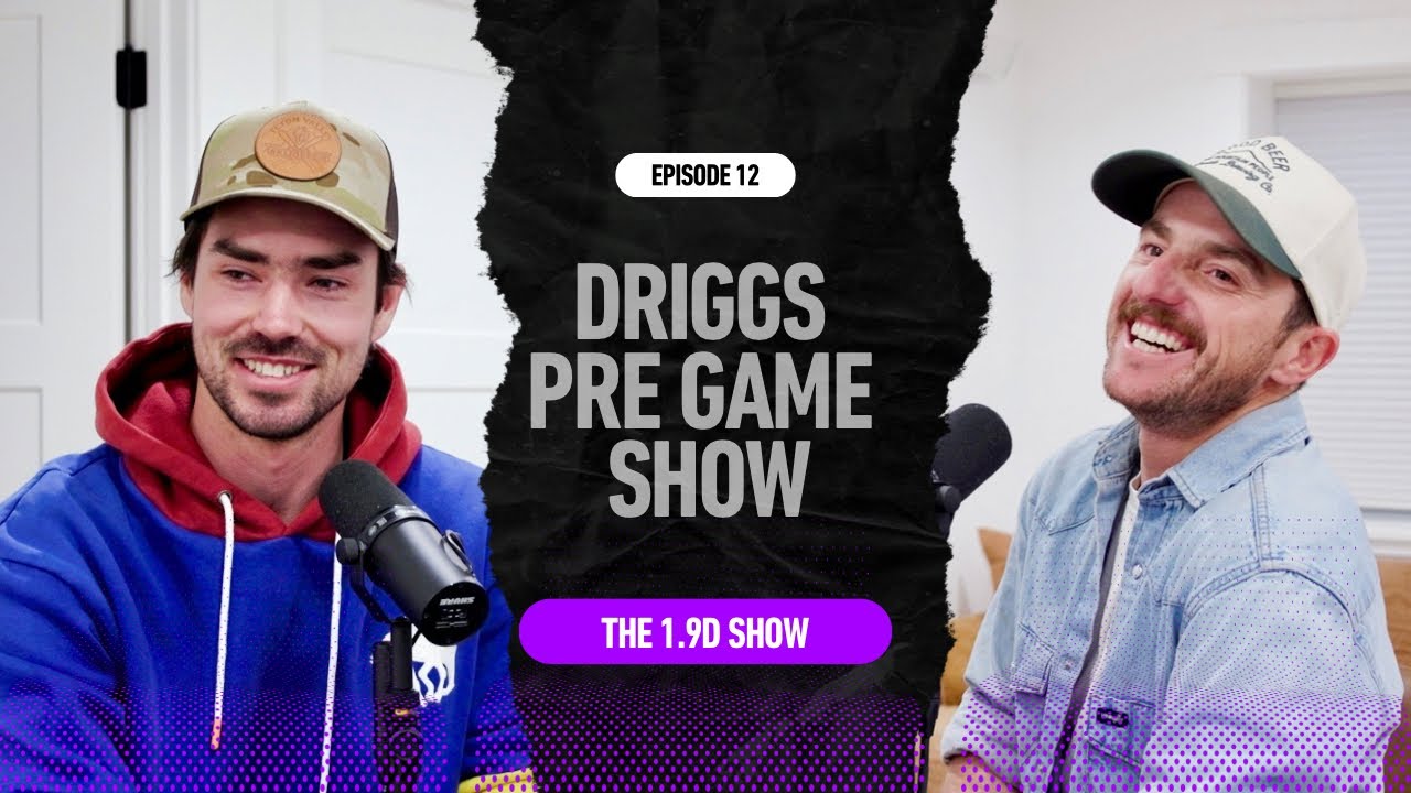 DRIGGS PREGAME SHOW with Colter Fretwell |1.9D SHOW Ep 11|