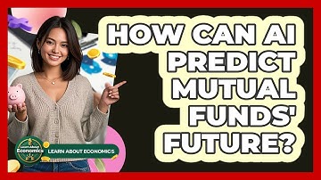 How Can AI Predict Mutual Funds