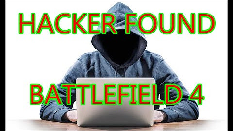 Battlefield 4: HACKER CAUGHT!!