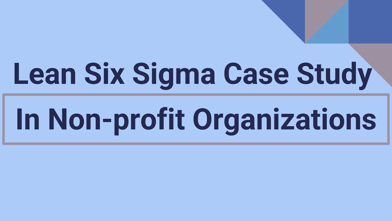 lean six sigma case study interview