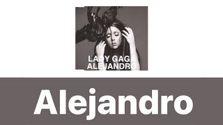 【歌詞・和訳付き】Alejadro -Lady Gaga ［アレハンドロ　-レディーガガ］