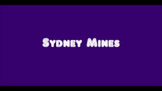 Sydney Mines - Friendly Fire (original)