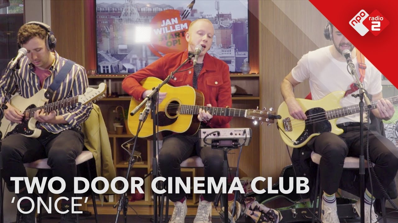 Two Door Cinema Club Once Live Jan Willem Start Op Youtube