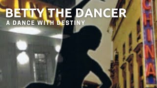 Betty: The Dancer (A Dance With Destiny) Profile