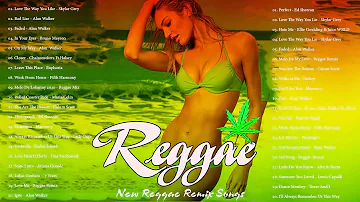 Chill Trending Reggae Songs 2021 - Best Reggae Popular Songs 2021 - New Reggae Remix Music 2021