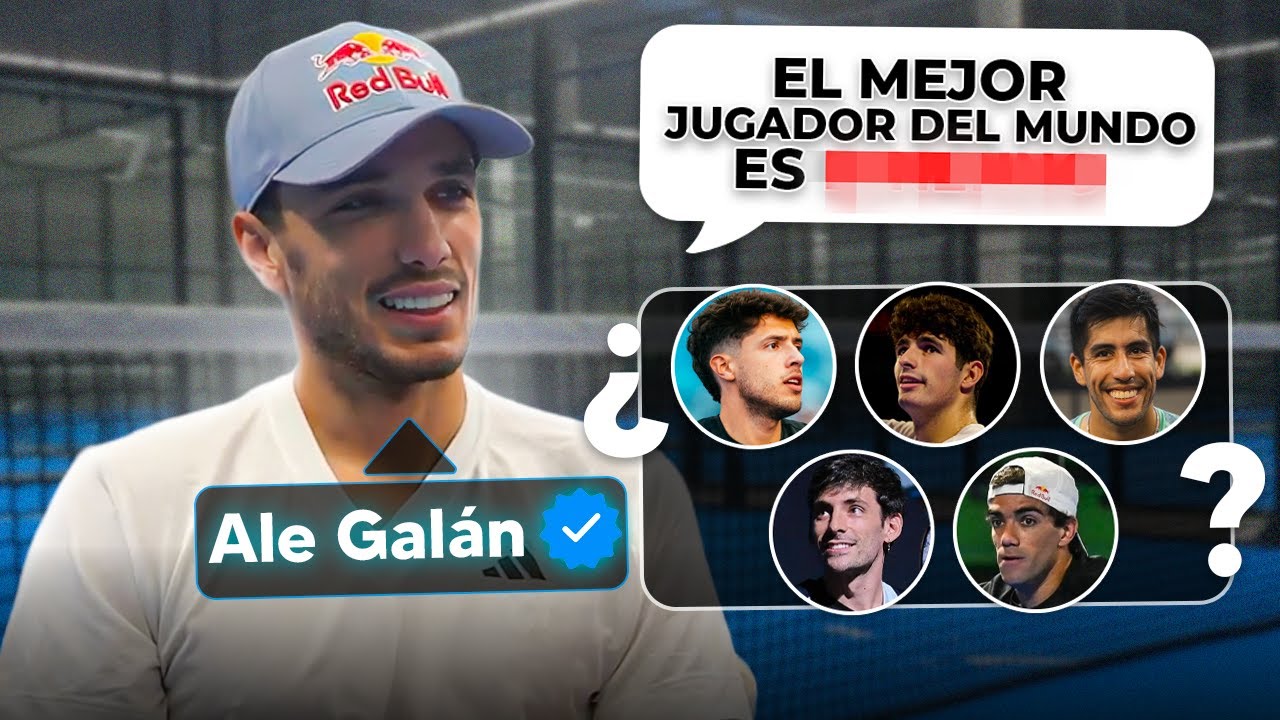 ALE GALÁN elige los 5 MEJORES JUGADORES de PÁDEL del MUNDO