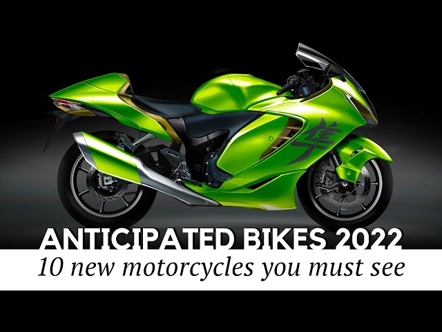 Top 10 Anticipated Motorcycles to Arrive by 2022 MY (New Bikes of