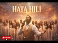 Official Missana HATA HILI 2026 Powerful Worship Best Gospel Song Anointed Song 