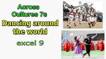 9 grade  Across Cultures 7e, Dancing around the world + Video