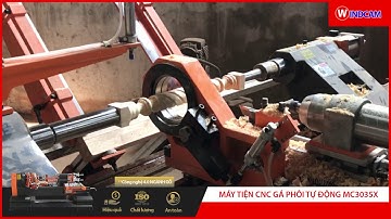 Máy tiện gỗ CNC gá và hạ phôi tự động mới nhất 2021 | 0362903888