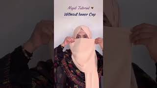 Without Inner Cap Niqab 🦋 Tutorial _._._._hijabstyle  _niqabtutorial _hijabwithoutinnercap hijabista