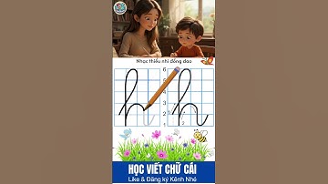 Tập việt chữ h #hocchucaitiengviet #hocvietchu #hoctiengviet #tapdoc #luyenvietchu #chữcái #shorts