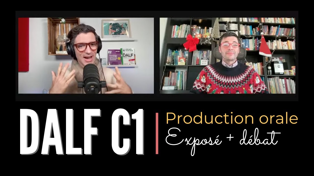 DALF C1 | La production orale | Cours de français gratuit et complet !