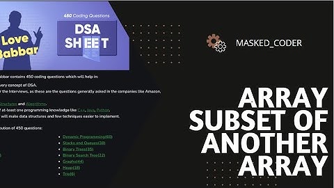 Love Babar DSA sheet | Array Subset of another array | Brute Force | Optimized | Intuition Explained
