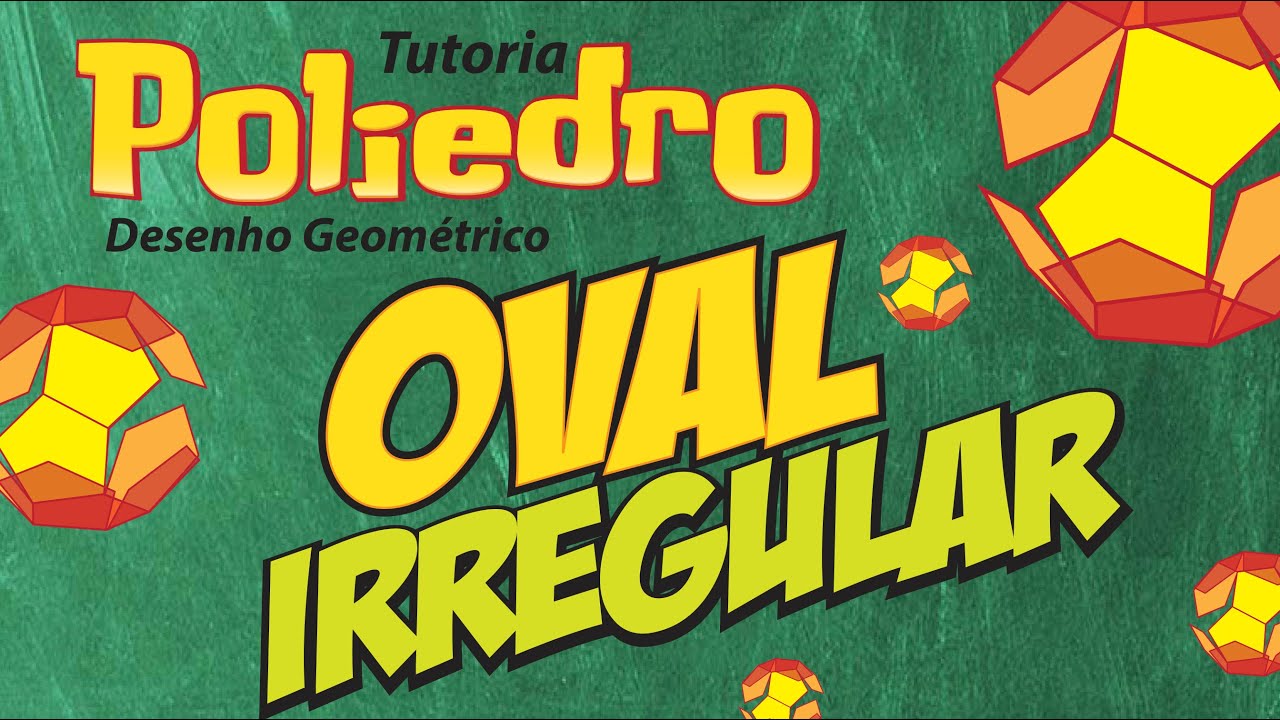 COMO CONSTRUIR UMA OVAL IRREGULAR YouTube