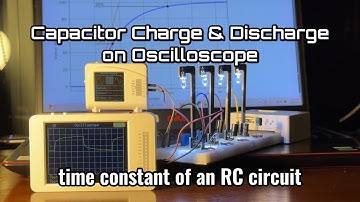 Understanding RC Circuits: A Visual Demo of Time Constant (τ = RC)
