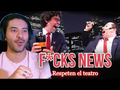 Reacción a "F*cks News" - Respeten el teatro 🍸 | Mexicano Reacciona