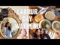 Labour Day Weekend 2021 | Vlog | Nayma &amp; Asia