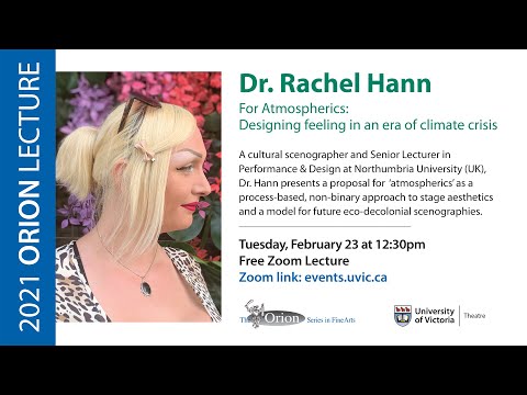 Orion Lecture Series with Cultural Scenographer Rachel Hann