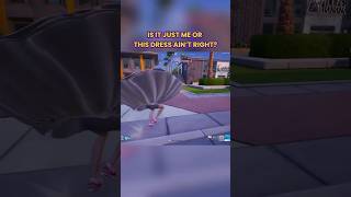 dress got a bomb #fortnitegameplay #fortnite
