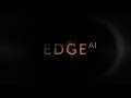 There’s an Edge for everyone