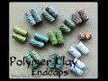 Polymer Clay Endcaps
