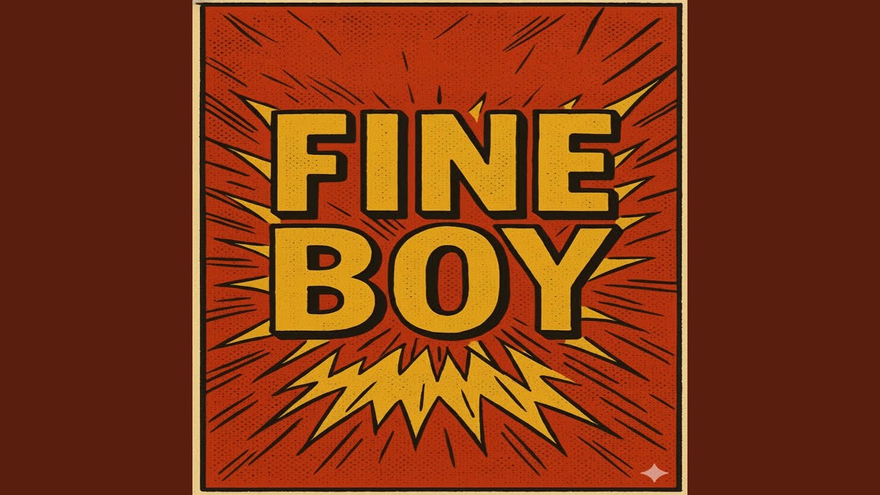 Watch Fine Boy on YouTube Watch Fine Boy on YouTube